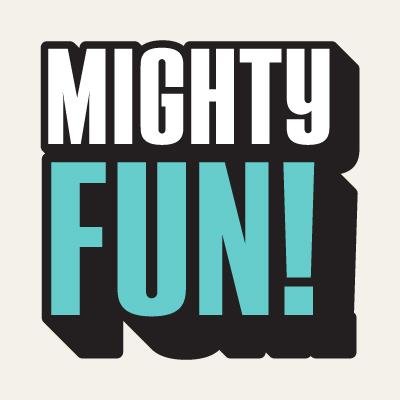 Mighty Fun
