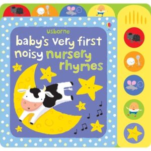 Baby's First Noisy Nursery Rhymes
