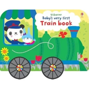 Baby's Very First Train Book