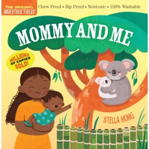 Mommy & Me Indestructibles